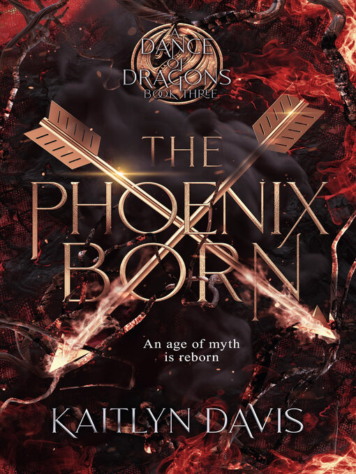 Title details for The Phoenix Born (A Dance of Dragons #3) by Kaitlyn Davis - Available